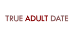 True Adult Date logo